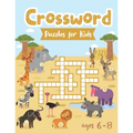 Crossword Puzzles for Kids ages 6-8: Animals Word Puzzles Activity Book with Crosswords & Mazes to Keep Your Kid's Attention for Longer