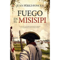 Fuego En El Misisipi