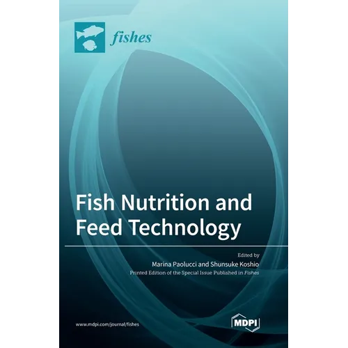 Fish Nutrition and Feed Technology