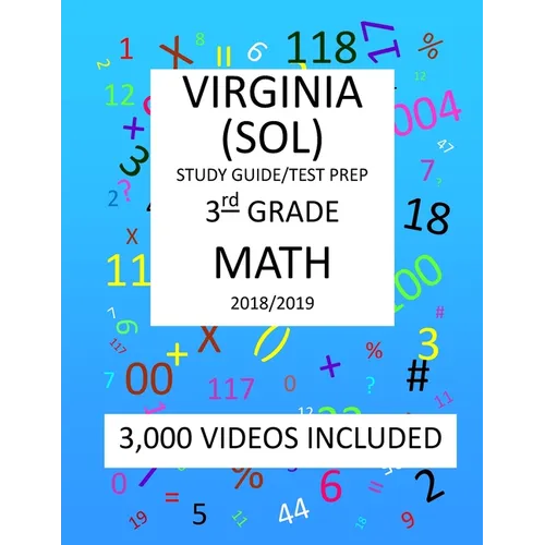 3rd Grade VIRGINIA SOL, 2019 MATH, Test Prep: : 3rd Grade VIRGINIA STANDARDS of LEARNING 2019 MATH Test Prep/Study Guide