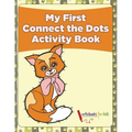My First Connect the Dots Activity Book