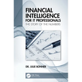 Financial Intelligence for It Professionals: The Story of the Numbers