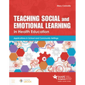 Teaching Social and Emotional Learning in Health Education