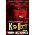 Tomorrow's Seduction: Kiss of Death
