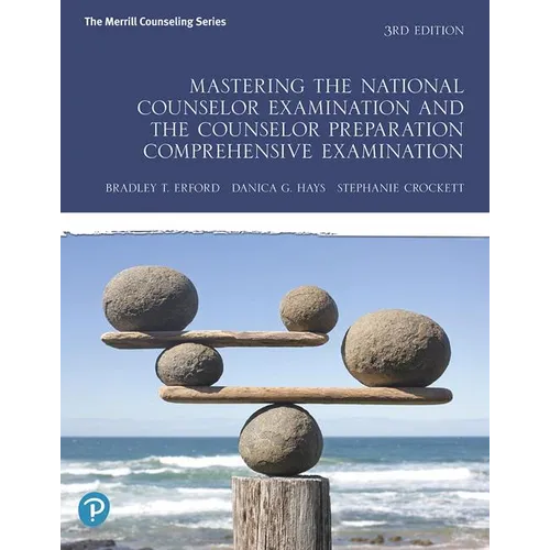 Mastering the National Counselor Examination and the Counselor Preparation Comprehensive Examination