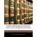 Histoire Abrégée Des Traités de Paix, Entre Les Puissances de l'Europe, Depuis La Paix de Westphalie, Volume 5