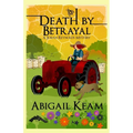 Death By Betrayal: A Josiah Reynolds Mystery 20