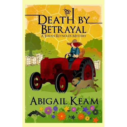 Death By Betrayal: A Josiah Reynolds Mystery 20