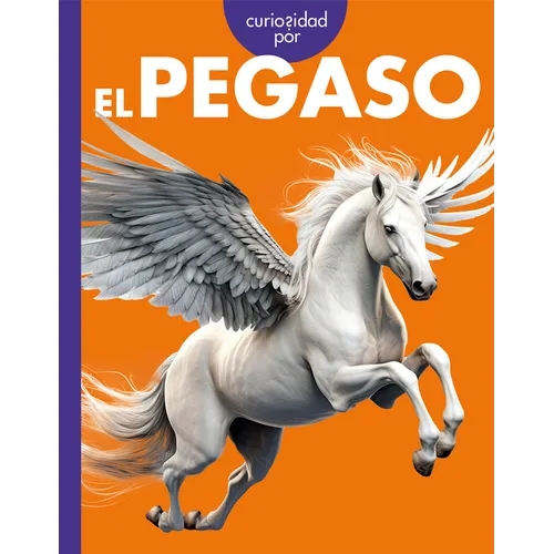 Curiosidad Por El Pegaso