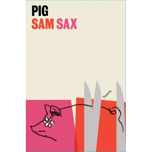 Pig: Poems