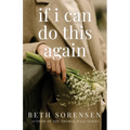 If I Can Do This Again: A Thomas Hall Novella