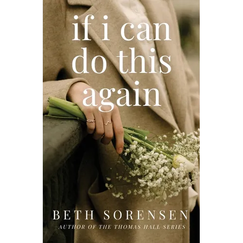 If I Can Do This Again: A Thomas Hall Novella