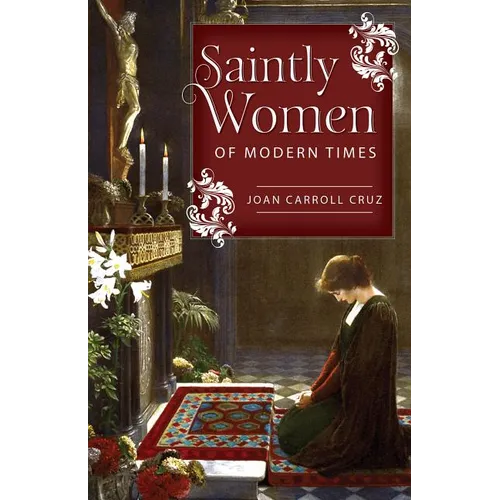 Saintly Women of Modern Times