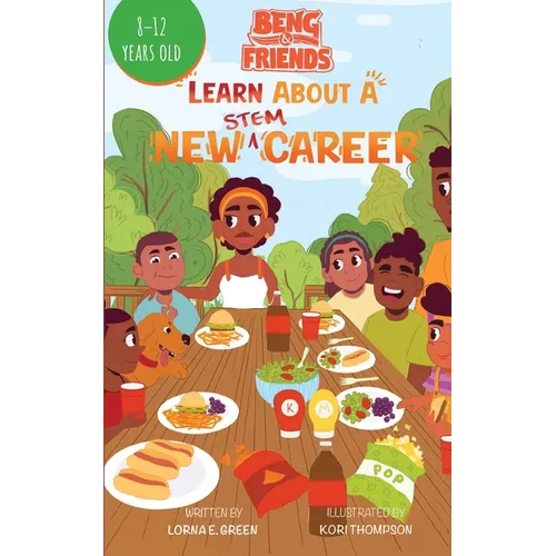 Beng & Friends: Learn About a New STEM Career: Learn About a New STEM Career: Learn new STEM Career: Learn nut a New Stem Career