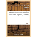 L'Enfant Du Trou Du Souffleur Ou l'Autre Figaro