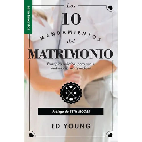 Los 10 Mandamientos del Matrimonio - Serie Favoritos