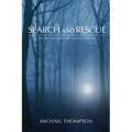 Search and Rescue: The Life and Love That is Looking For You