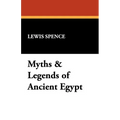 Myths & Legends of Ancient Egypt