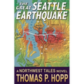 The Great Seattle Earthquake