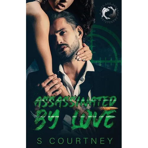 Assassinated by Love