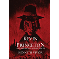 Kevin Princeton: And the Holy Land of Souls
