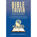 Bible Trivia for Seniors: A Fun, Brain-Boosting Question Game to Test Your Knowledge of Scripture, Strengthen Your Faith, and Keep Your Brain Young