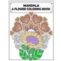Mandala and Flowers Coloring Book: Adult Colouring Fun, Stress Relief Relaxation and Escape