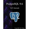 PostgreSQL 9.6 Vol7: Internals