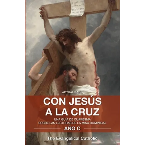 Con Jesús a la Cruz