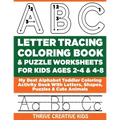 ABC Letter Tracing Coloring Book & Puzzle Worksheets For Kids Ages 2-4 & 4-8: My Best Alphabet Toddler Coloring Activity Book With Letters, Shapes, Pu