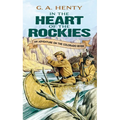 In the Heart of the Rockies: An Adventure on the Colorado River
