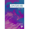 Songs of Mute Eagles
