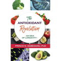 The Antioxidant Revolution: An Idea of Longevity