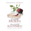 Gracefully broken Wonderfully restored: Overcoming Spiritual Seduction