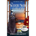 The Witch Who Settled the Account (Pixie Point Bay Book 1): A Cozy Witch Mystery