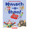 Munsch-A-Thon (Combined Volume): A Robert Munsch Collection