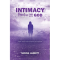 Intimacy: Priceless Times with God