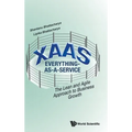 Xaas: Everything-As-A-Service