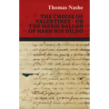 The Choise of Valentines - Or the Merie Ballad of Nash His Dildo