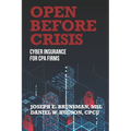 Open Before Crisis: The Definitive Guide For CPA Firm Cyber Insurance