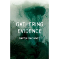 Gathering Evidence