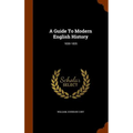 A Guide To Modern English History: 1830-1835