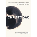 Christodao: The Way of Jesus, Trinity, and Spirit in the Flow of DAO