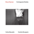Bruce Nauman: Contrapposto Studies