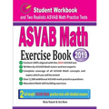ASVAB Math Exercise Book: Student Workbook and Two Realistic ASVAB Math Tests