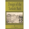 Design of the Turkish Bath