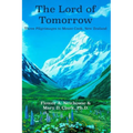 The Lord of Tomorrow: Three Pilgrimages to Mt. Cook, New Zealand