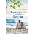 Quand on est destiné à l'amour
