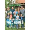 Shanahans Full House: Full House