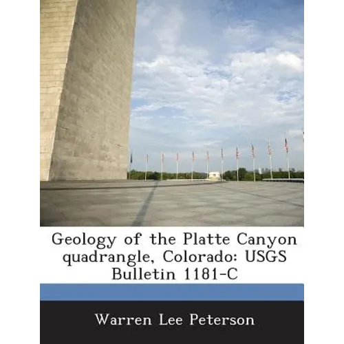 Geology of the Platte Canyon quadrangle, Colorado: USGS Bulletin 1181-C
